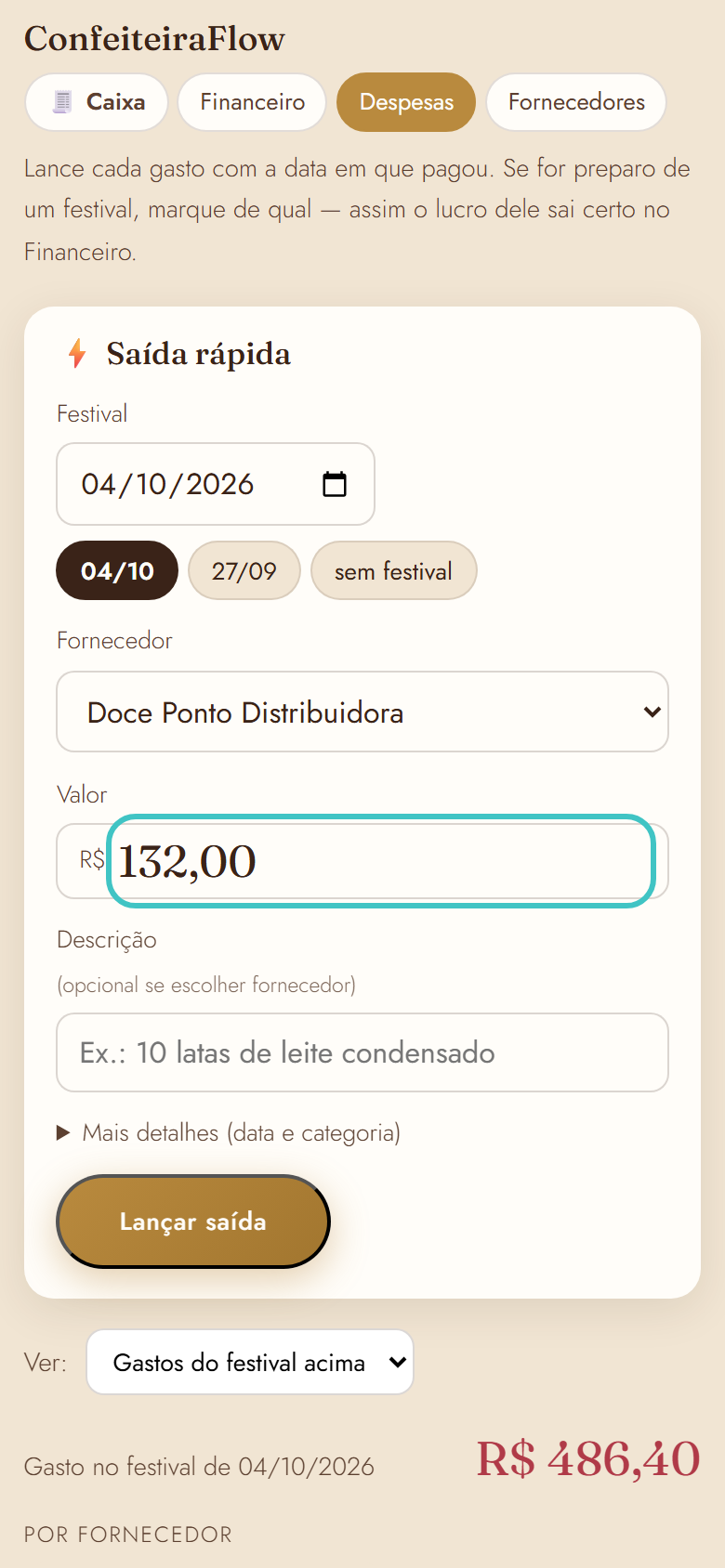 Saída rápida de despesa: festival, fornecedor e valor
